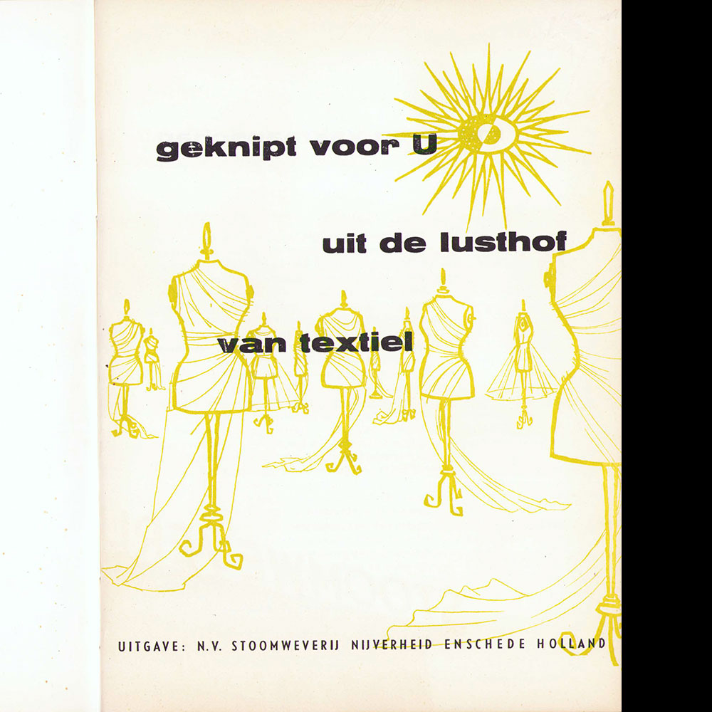 N. V. Stoomweverij Nijverheid - Geknipt voor u uit de lusthof van textiel (1950s)