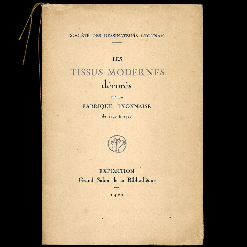 Les tissus modernes décorés de la fabrique lyonnaise de 1890 à 1920 (1921)