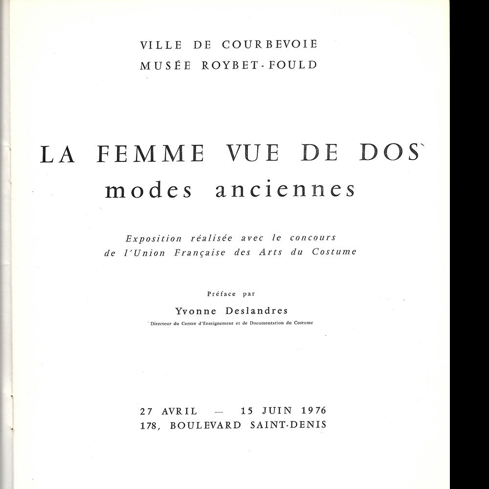 Union Française des Arts du Costume - La Femme vue de dos. Modes anciennes (1976)