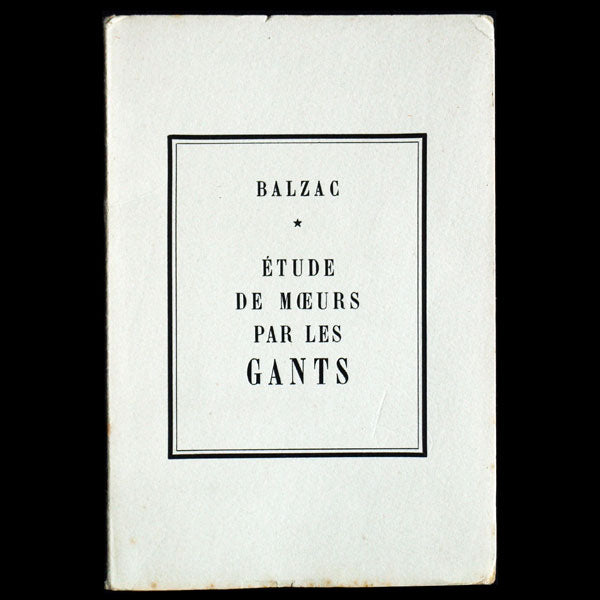 Balzac - Etude de moeurs par les gants, tirage courant par Hermès (1950)