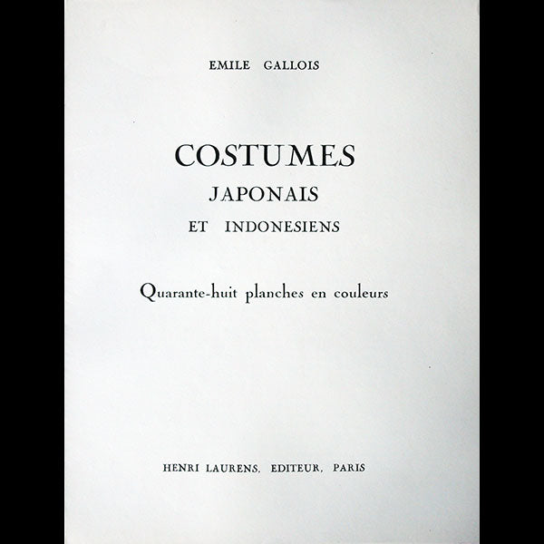 Costumes Japonais et Indonésiens, par Emile Gallois (circa 1950)