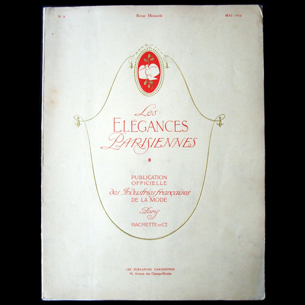 Les Elégances Parisiennes, publication officielle des industries françaises de la mode, mai 1916, n°2