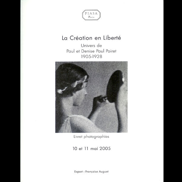 Poiret - La création en liberté : l'univers de Paul et Denise Poiret (2005)