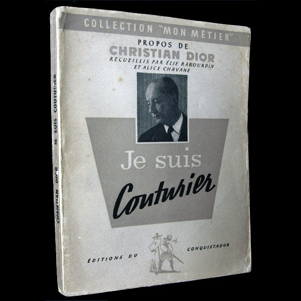 Dior - Je suis couturier, propos de Christian Dior, avec envoi de l'auteur (1951)