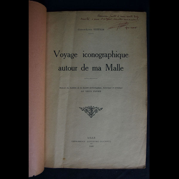 Vuitton - Voyage iconographique autour de ma malle, avec envoi de Gaston-Louis Vuitton (1920)