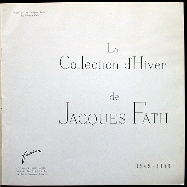 Fath - La collection de Jacques Fath - Hiver 1949-1950