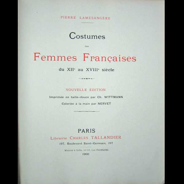 Lanté - Costumes des femmes françaises du XII au XVIIIème siècle (1900)