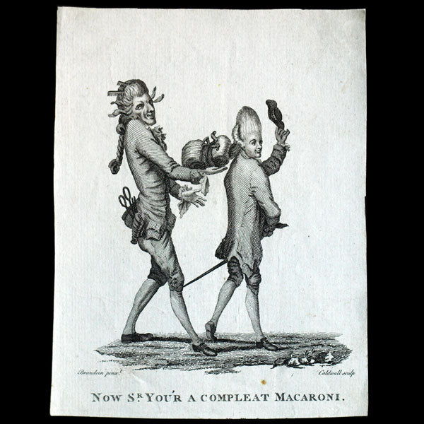 Now Sir You'r a Compleat Macaroni, caricature anglaise d'après Brandoin (1772)