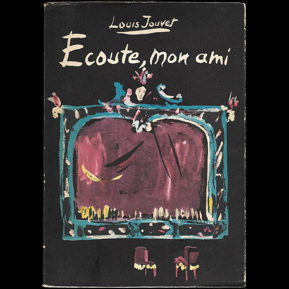 Louis Jouvet - Ecoute mon ami, couverture de Christian Bérard (1952)