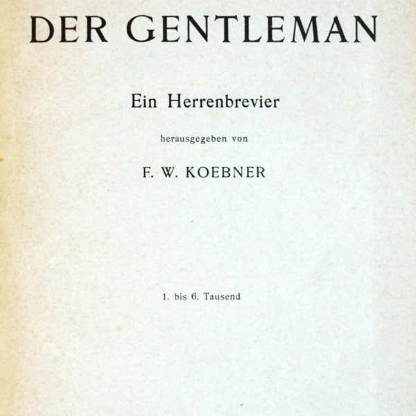 Der Gentleman, ein Herren-brevier herausgegeben von F. W. Koebner, 1913