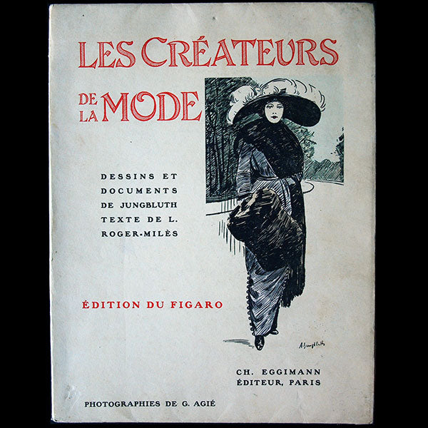 Roger-Milès - Les Créateurs de la mode (1910)