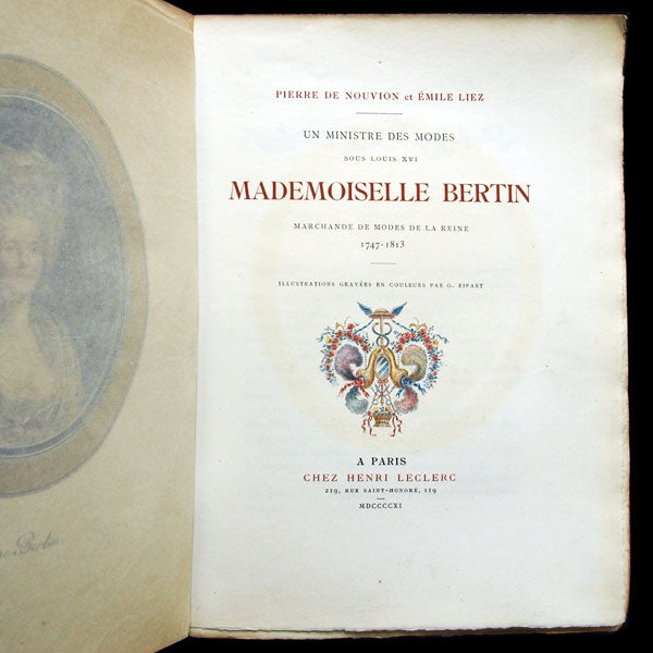 Un ministre des Modes sous Louis XVI : Mademoiselle Bertin Marchande des Modes de la Reine 1747-1813