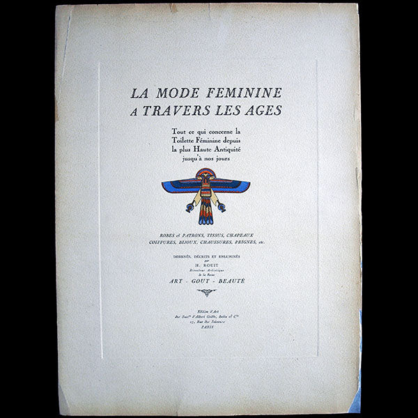 Art, Goût, Beauté - La mode feminine a travers les ages, par Henri Rouit (1929)