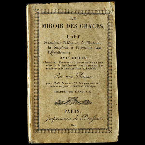 Le Miroir des Grâces ou l'art de combiner l'élégance, la modestie, la simplicité et l'économie sur l'habillement (1811)