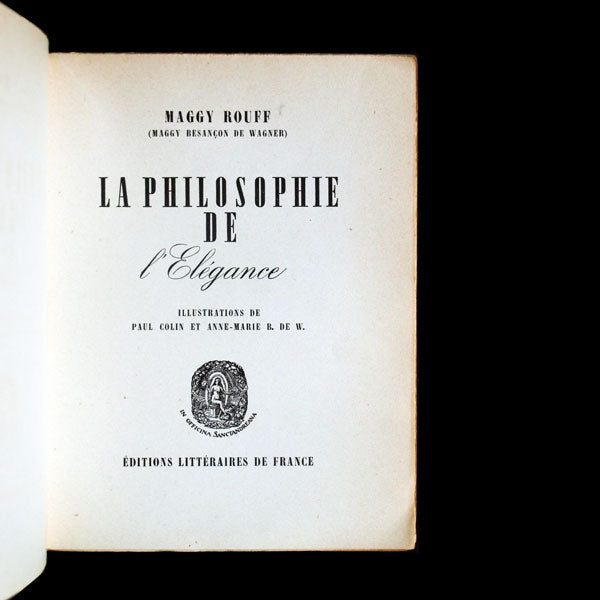 La Philosophie de l'Elégance de Maggy Rouff