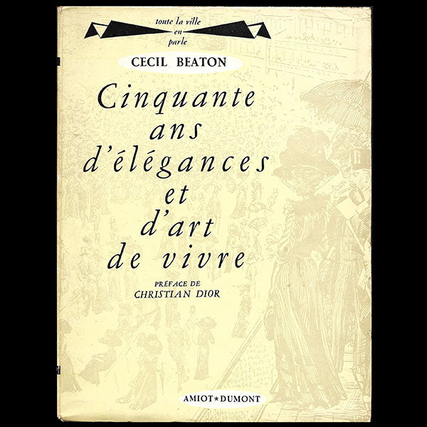 Cecil Beaton - Cinquante ans d'élégances et d'art de vivre, édition française de Glass of fashion (1954)