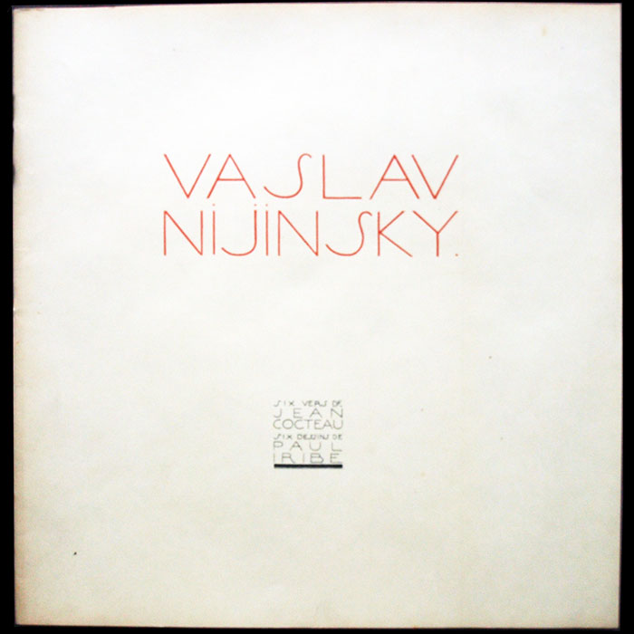 Nijinsky - Six vers de Jean Cocteau, Six dessins de Paul Iribe (1910)