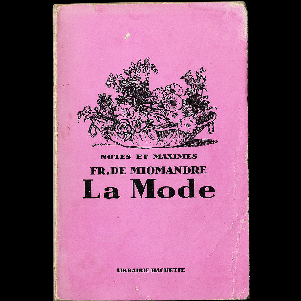 Francis de Miomandre - La Mode, Notes et Maximes (1927)