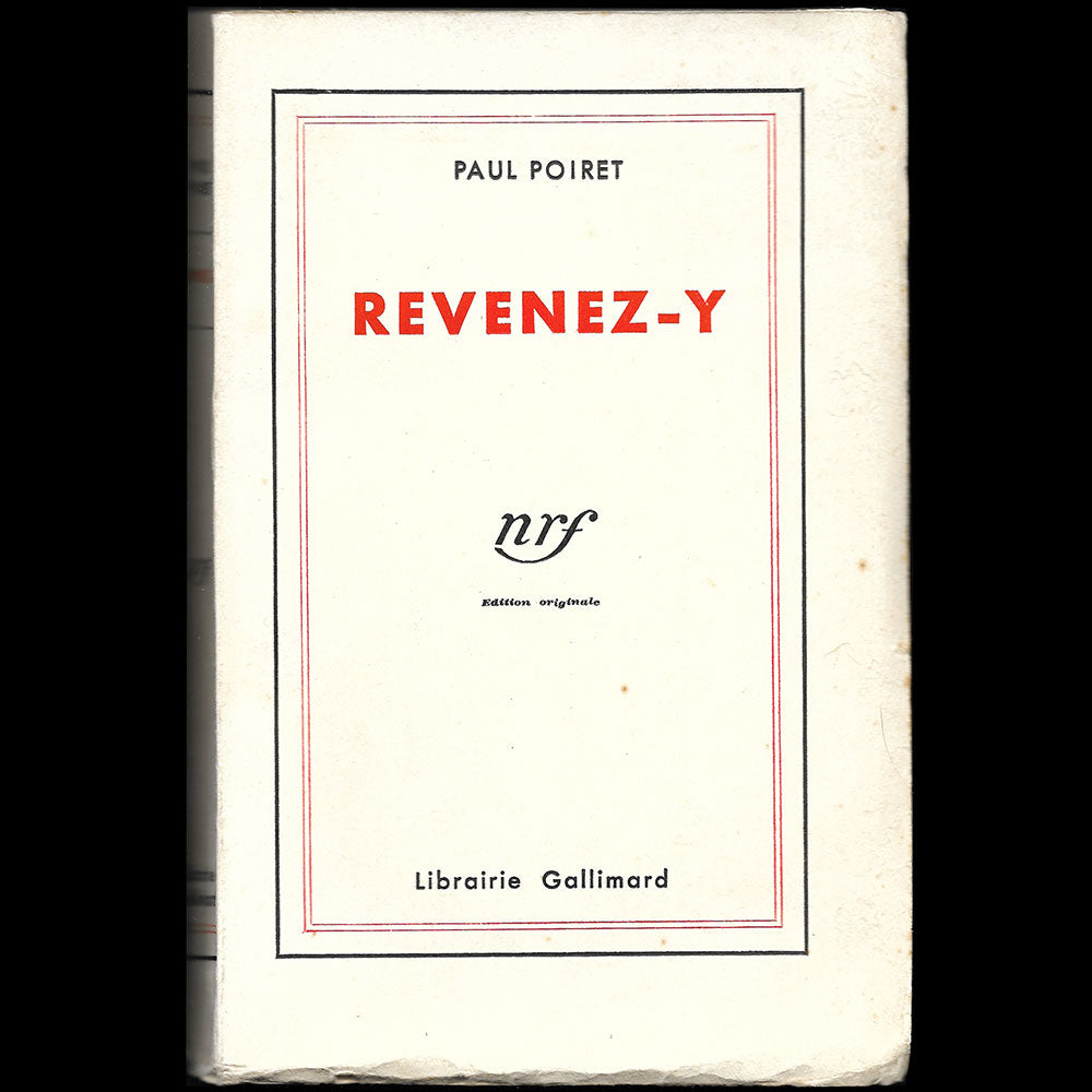 Poiret - Revenez-y, mémoires de Paul Poiret, édition originale (1932)