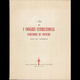 Actes du 1er Congrès International d'Histoire du Costume. Venise, 31 aout-7 septembre 1952