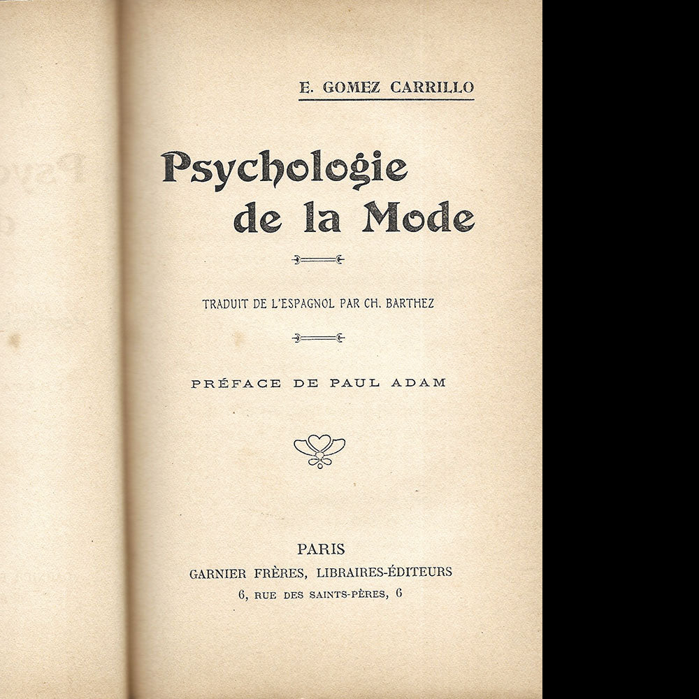 Gomez-Carrillo - Psychologie de la mode avec envoi de l'auteur (1910)