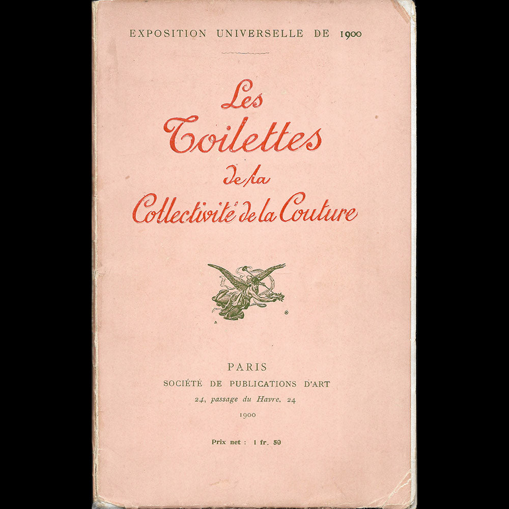 Exposition universelle de Paris - Les Toilettes de la Collectivité de la Couture (1900)