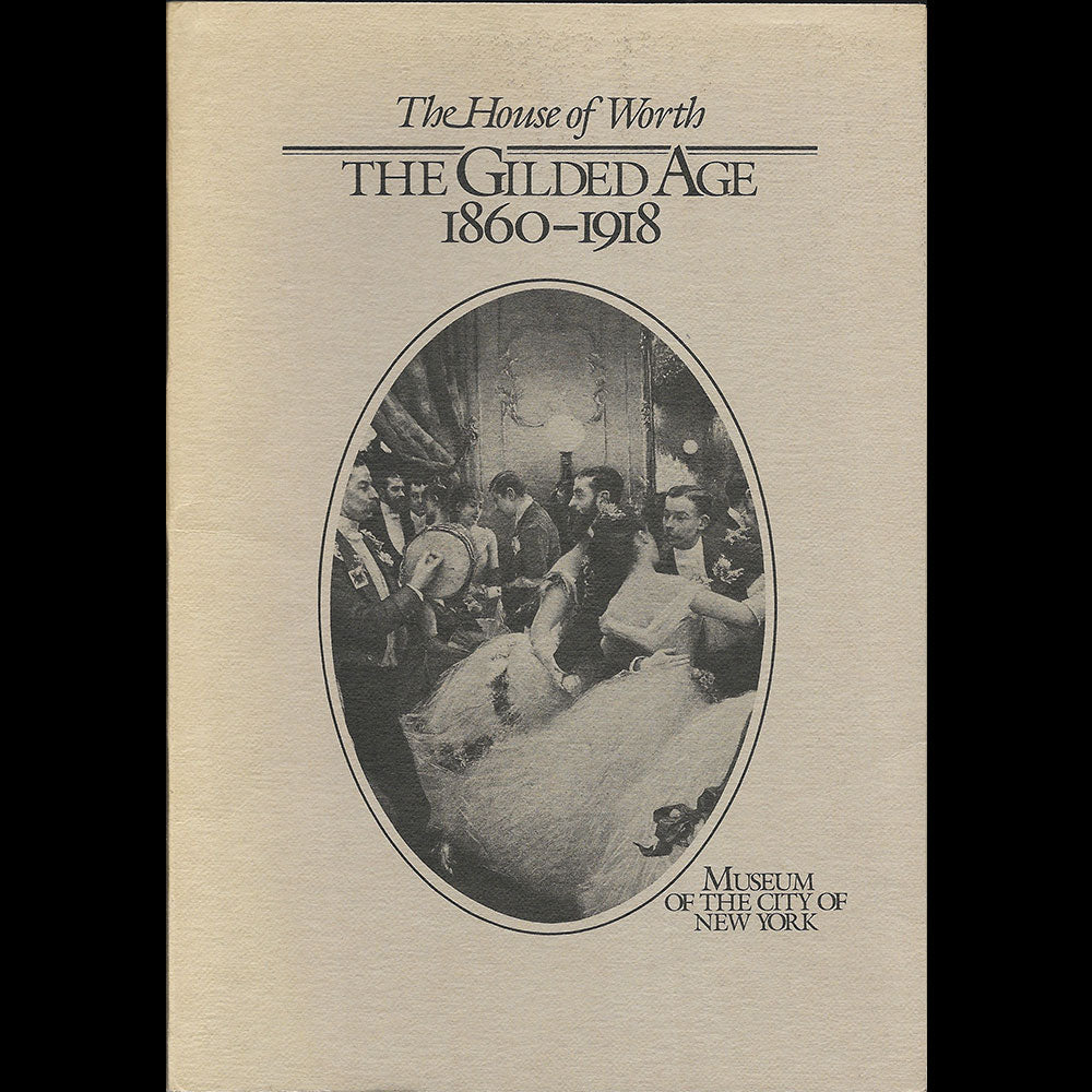 Worth - The House of Worth, the Gilded Age 1860-1918 (1982)