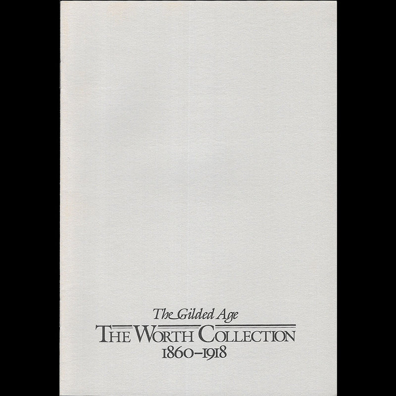 Worth - The House of Worth, the Gilded Age 1860-1918 (1982)