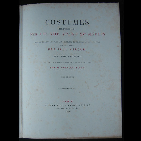 Bonnard - Costumes Historiques des XIIe, XIIIe, XIVe et XVe siècles (1860)