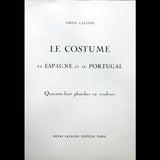 Le Costume en Espagne et au Portugal, par Emile Gallois (circa 1950)