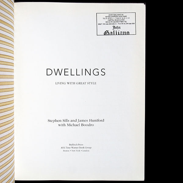 Dwellings: Living With Great Style, exemplaire de John Galliano avec envoi des auteurs (2003)