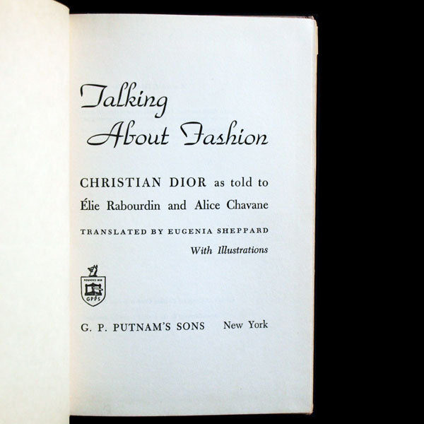 Christian Dior talking about Fashion, édition américaine de Je suis couturier, propos de Christian Dior (1954)