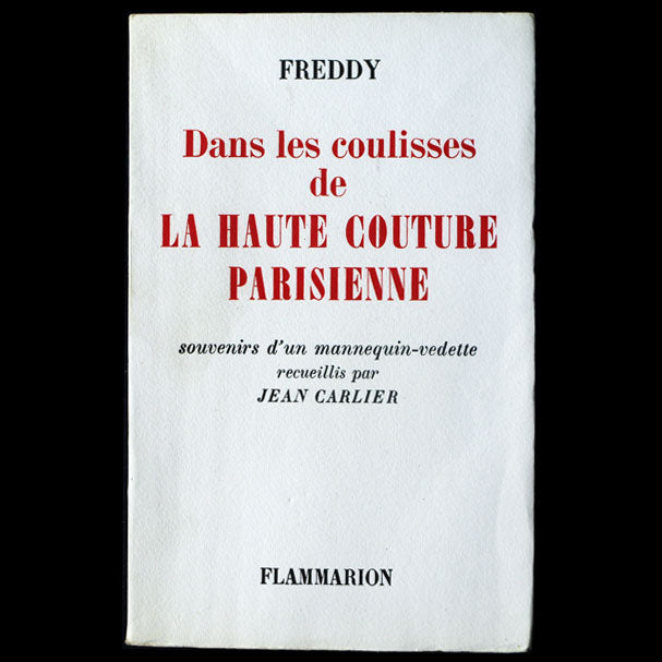 Freddy, dans les coulisses de la haute couture parisienne, exemplaire n°1 (1956)