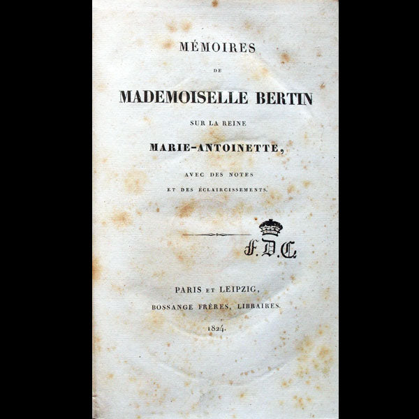 Mémoires de Mademoiselle Bertin sur la reine Marie-Antoinette (1824)