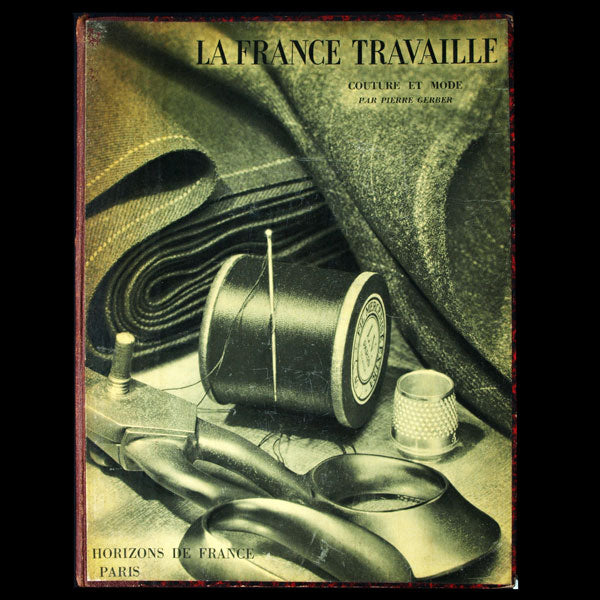 La France travaille - Couture et Mode, photographies de François Kollar (1932)
