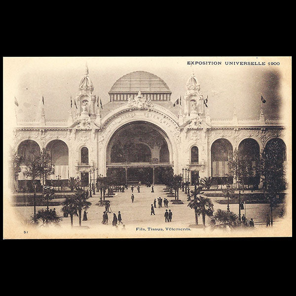 Exposition Universelle de Paris - Palais des Fils, Tissus, Vêtements (1900)