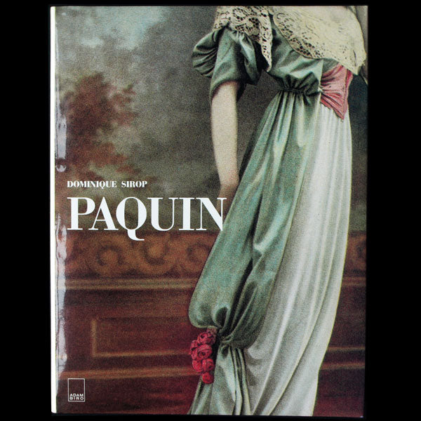 Paquin, suivi du catalogue de l'exposition Paquin - une rétrospective de 60 ans de Haute Couture (1989)