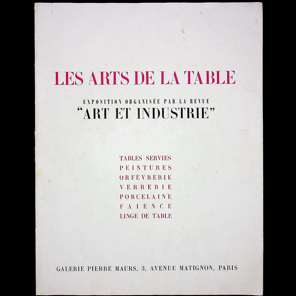 Les Arts de la Table - catalogue de l'exposition d'Art et Industrie (1946)