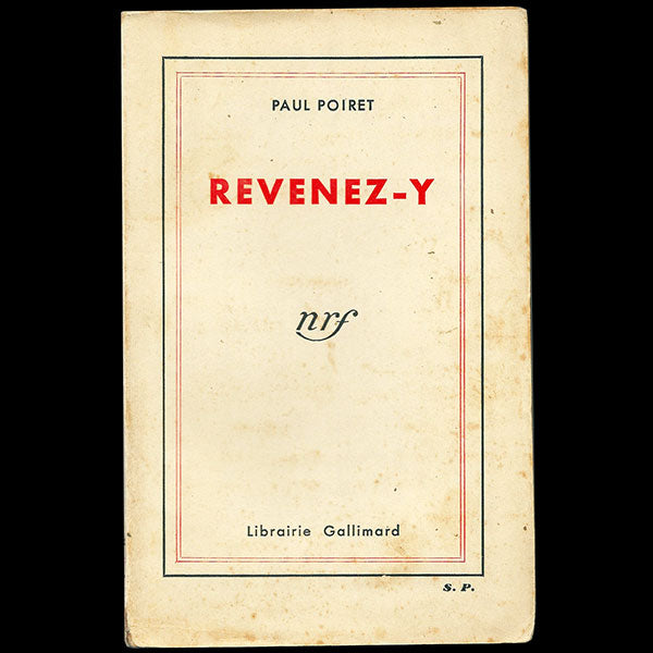 Poiret - Revenez-y, mémoires de Paul Poiret, exemplaire de service de presse (1932)