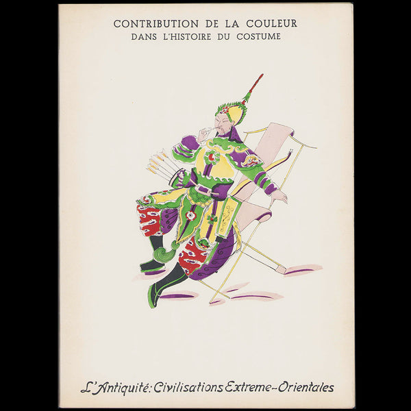 Contribution de la couleur dans l'Histoire du Costume - L'Antiquité : Civilisations Extreme-Orientales (1952)