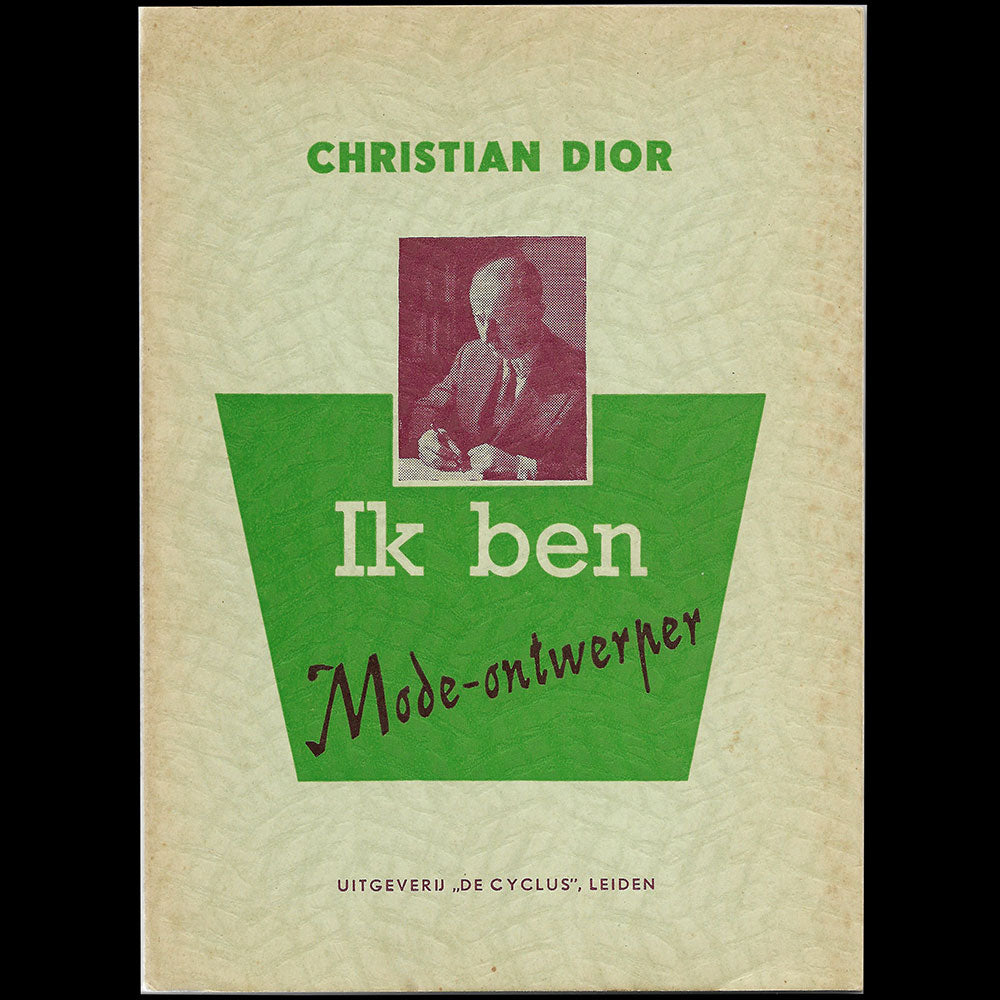 Dior - Ik ben mode ontwerper, édition néerlandaise de Je suis couturier, propos de Christian Dior (1954)