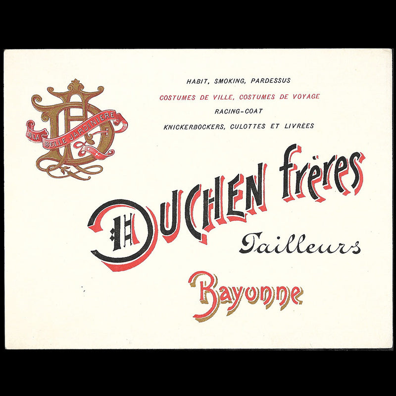 Duchen Frères - Carte du tailleur, A la Belle Jardinière à Bayonne (circa 1890-1900s)