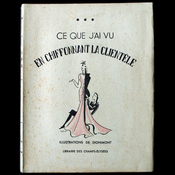 Ce que j'ai vu en chiffonnant la clientèle, illustrations de Dignimont (1938)