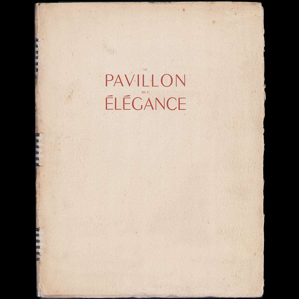 Le Pavillon de l’Élégance à l'Exposition Internationale des Arts et Technique de Paris (1937)