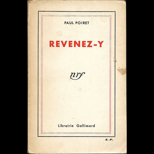 Poiret - Revenez-y, mémoires de Paul Poiret, avec envoi (1932)