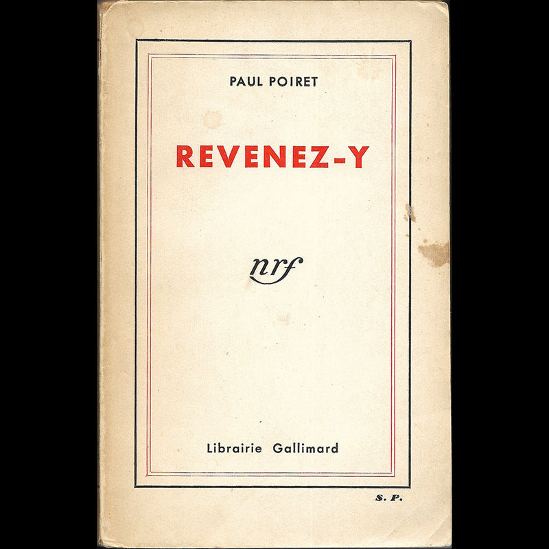 Poiret - Revenez-y, mémoires de Paul Poiret, avec envoi (1932)