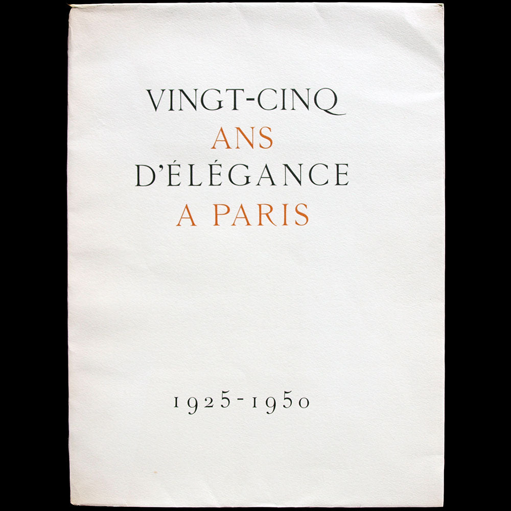 Vingt-cinq ans d'élégance à Paris 1925-1950, avec envoi de Marcel Rochas à Lucienne Rabaté (1951)