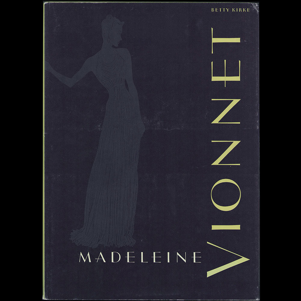 Madeleine Vionnet by Betty Kirke, première édition américaine (1998)