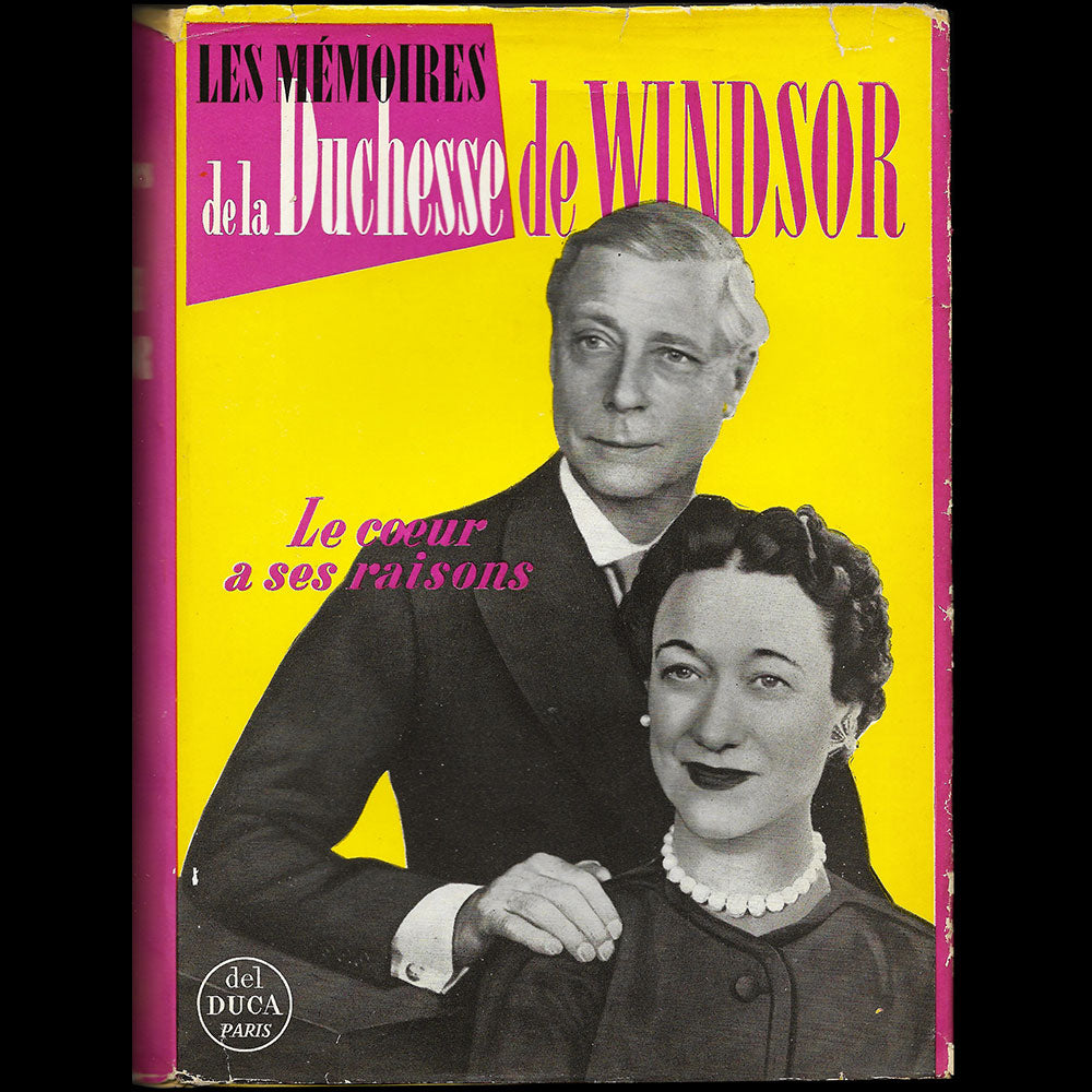 Le Coeur a ses raisons, les mémoires de la Duchesse de Windsor, avec envoi (1956)